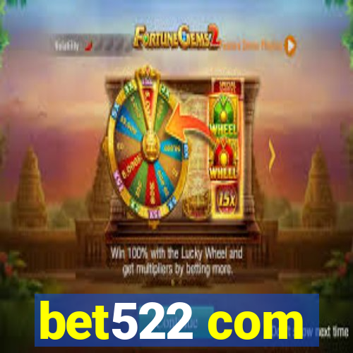 bet522 com